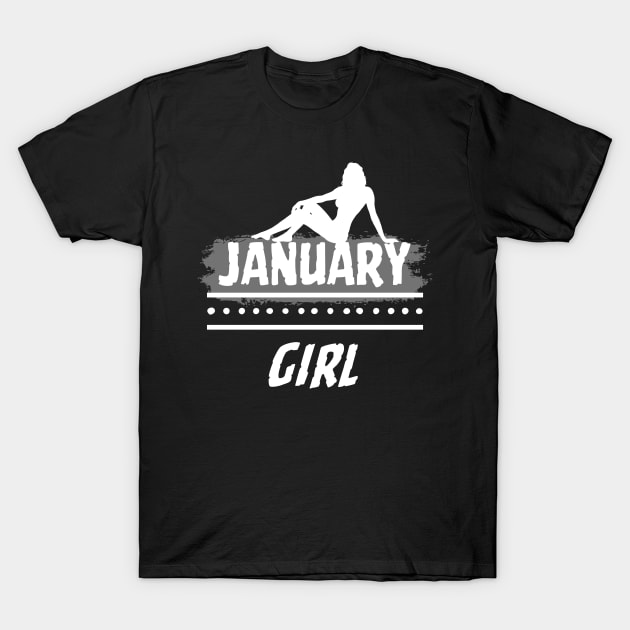 Birthday Gifts for Women January Girl January Woman Pose Style T-Shirt by ClorindaDeRose